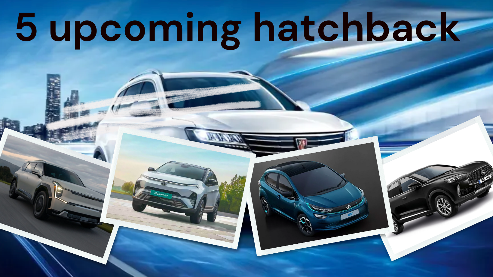 5 Upcoming hatchback in India